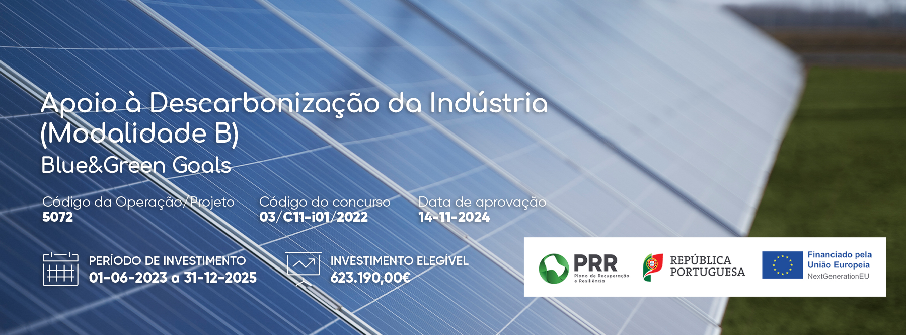 Apoio à descarbonização da empresa com a instalação de painéis fotovoltaicos, fonte de produção de energia renovável.